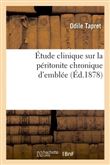 Étude clinique sur la péritonite chronique d'emblée