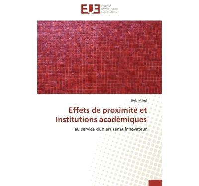 Effets de proximité et institutions académiques