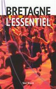 L'Essentiel de la Bretagne