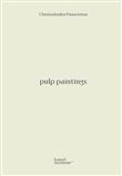 Pulp paintings