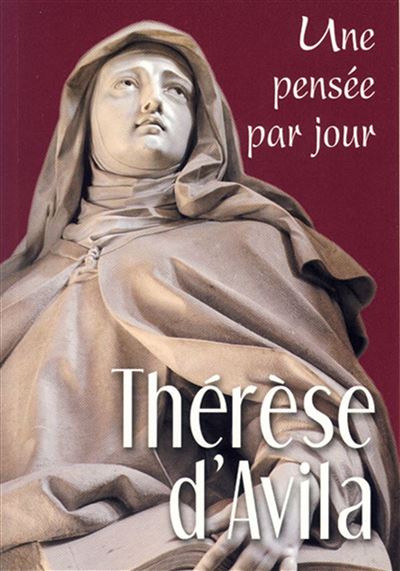 Therese d'avila : une pensee par jour - THERESE AV. STE - broché