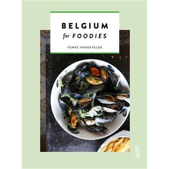 Belgium for Foodies