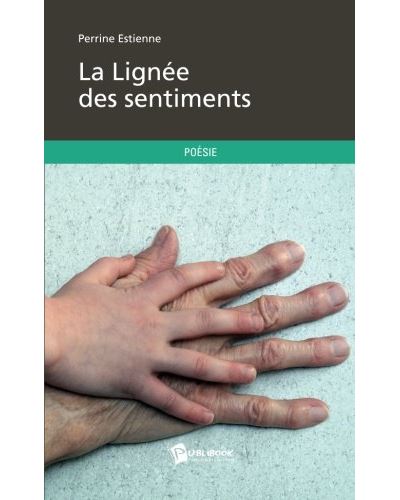 La lignee des sentiments