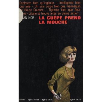 La guêpe prend la mouche - 1