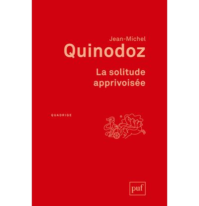 La solitude apprivoisée - Jean-Michel Quinodoz - broché