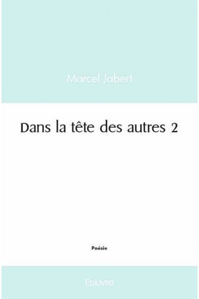 Dans la tête des autres 2