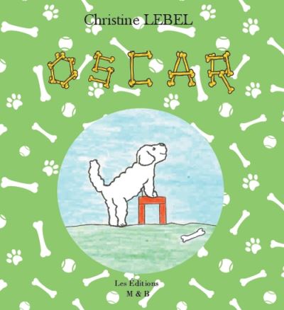 Oscar - Christine Lebel - broché