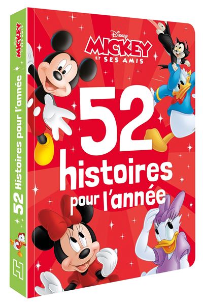 Hachette Disney Mickey et ses amis - 52 histoires pour l'année - disney - walt disney - broché