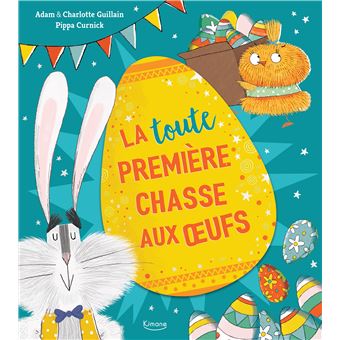 La (toute) première chasse aux oeufs ne