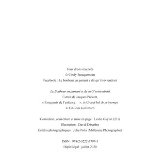 Le bonheur en partant a dit qu'il reviendrait