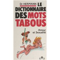 Le dictionnaire des mots tabous