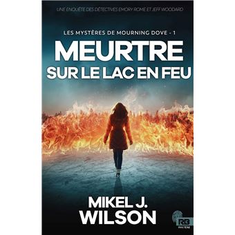 Meurtre sur le lac en feu