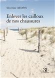 Enlever les cailloux de nos chaussures