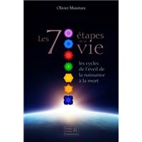 Les 7 étapes de la vie