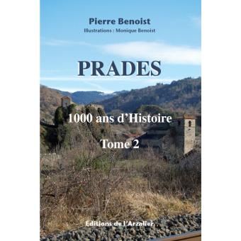 Prades; 1000 ans d'histoire