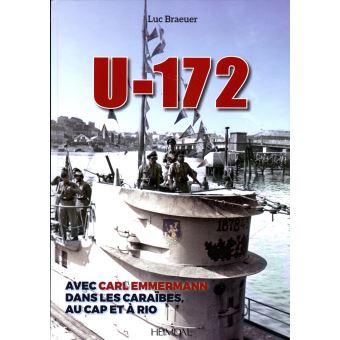 U-172 avec Carl Emmermann dans les Caraïbes au Cap et à Rio