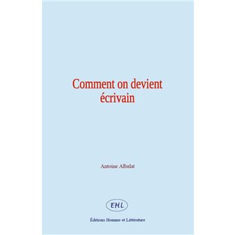 Comment on devient écrivain - 1