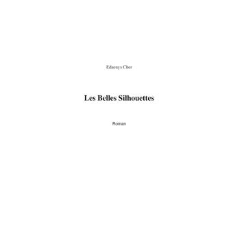 Les Belles Silhouettes