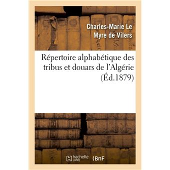 Répertoire alphabétique des tribus et douars de l'Algérie (Éd.1879)