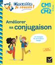 Améliorer sa conjugaison CM1/CM2 9-11 ans