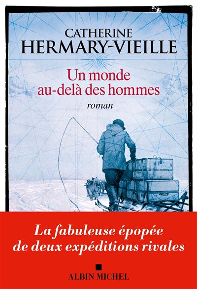 Un monde au-delà des hommes - Catherine Hermary-Vieille (2023)