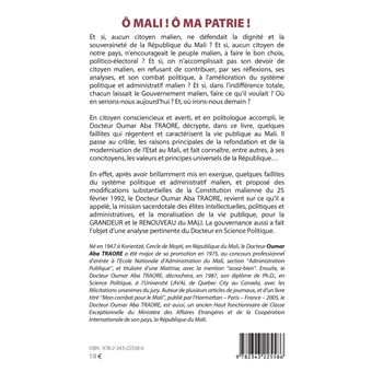 Ô Mali ! Ô Ma patrie ! Mali, pour ton plus grand bonheur mon combat citoyen continue