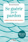 Se guérir par le pardon
