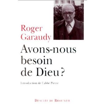 Avons-nous besoin de Dieu ? - 1