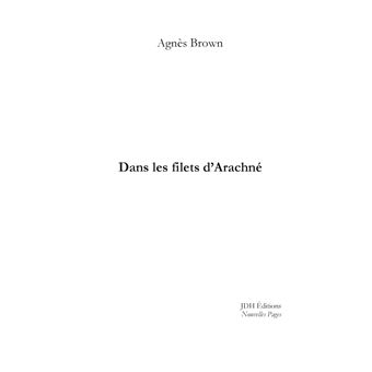 Dans les filets d'Arachné