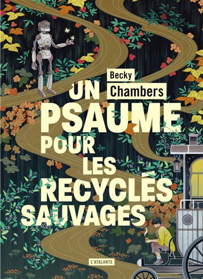 Un psaume pour les recycles sauvages - Becky Chambers - broché