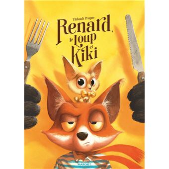 Renard, le Loup et Kiki - 1