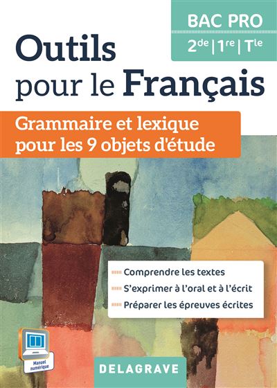 Outils pour le français, 2ème 1ère terminale Bac Pro