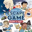 Escape game : défends la Terre !