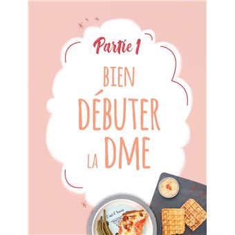 Je débute la DME avec mon enfant