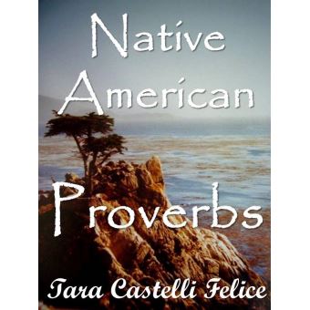 I Proverbi Amerindiani - 1