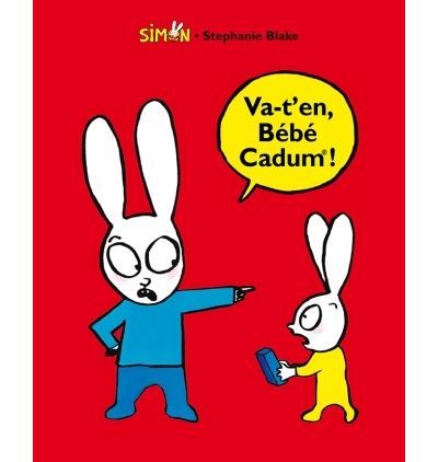 Va T En Bebe Cadum Cartonne Stephanie Blake Achat Livre Fnac