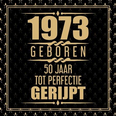 1972 Geboren 50 Jaar Tot Perfectie Gerijpt