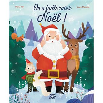 Mes fêtes préférées - On a failli rater Noël !