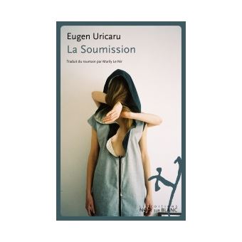 La Soumission - Broché - Eugen Uricaru - Achat Livre | Fnac