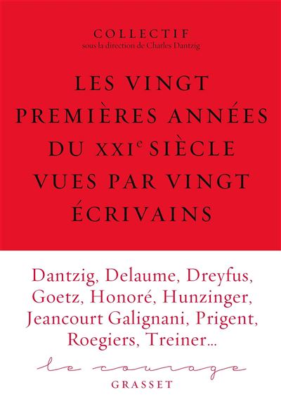 Les vingt premières années du XXIe siècle racontées par vingt écrivains