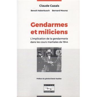 Gendarmes et miliciens