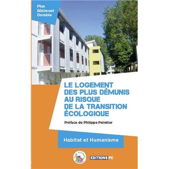 Le logement des plus démunis au risque de la transition écologique