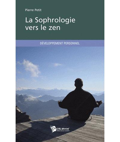 La sophrologie vers le zen