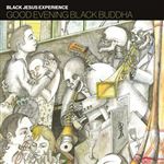 Good Evening Black Buddha - 2 Vinilos