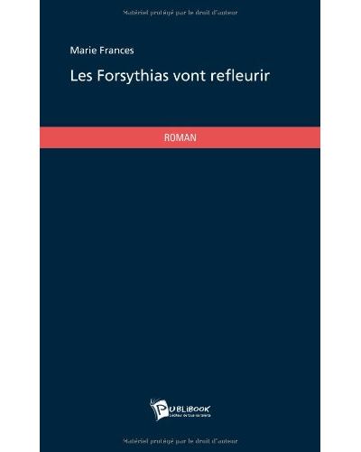 Les forsythias vont refleurir
