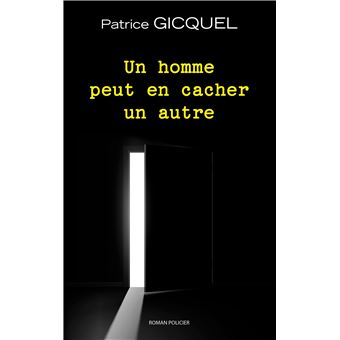 Un homme peut en cacher un autre