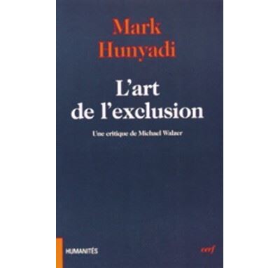 L'art de l'exclusion - Mark Hunyadi - broché