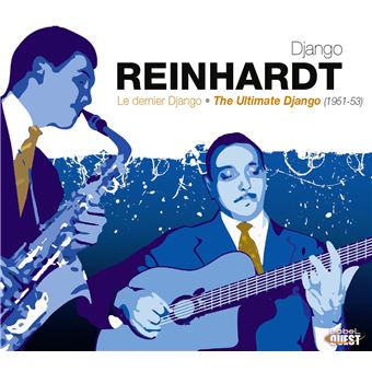 Le Dernier Django The Ultimate Django 1951-1953 - Django Reinhardt - CD ...