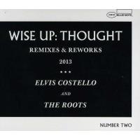 Wise up : Thought - Remixes and reworks
