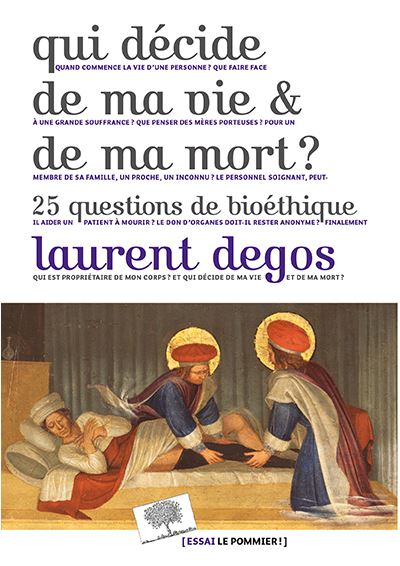 Qui décide de ma vie et de ma mort ?